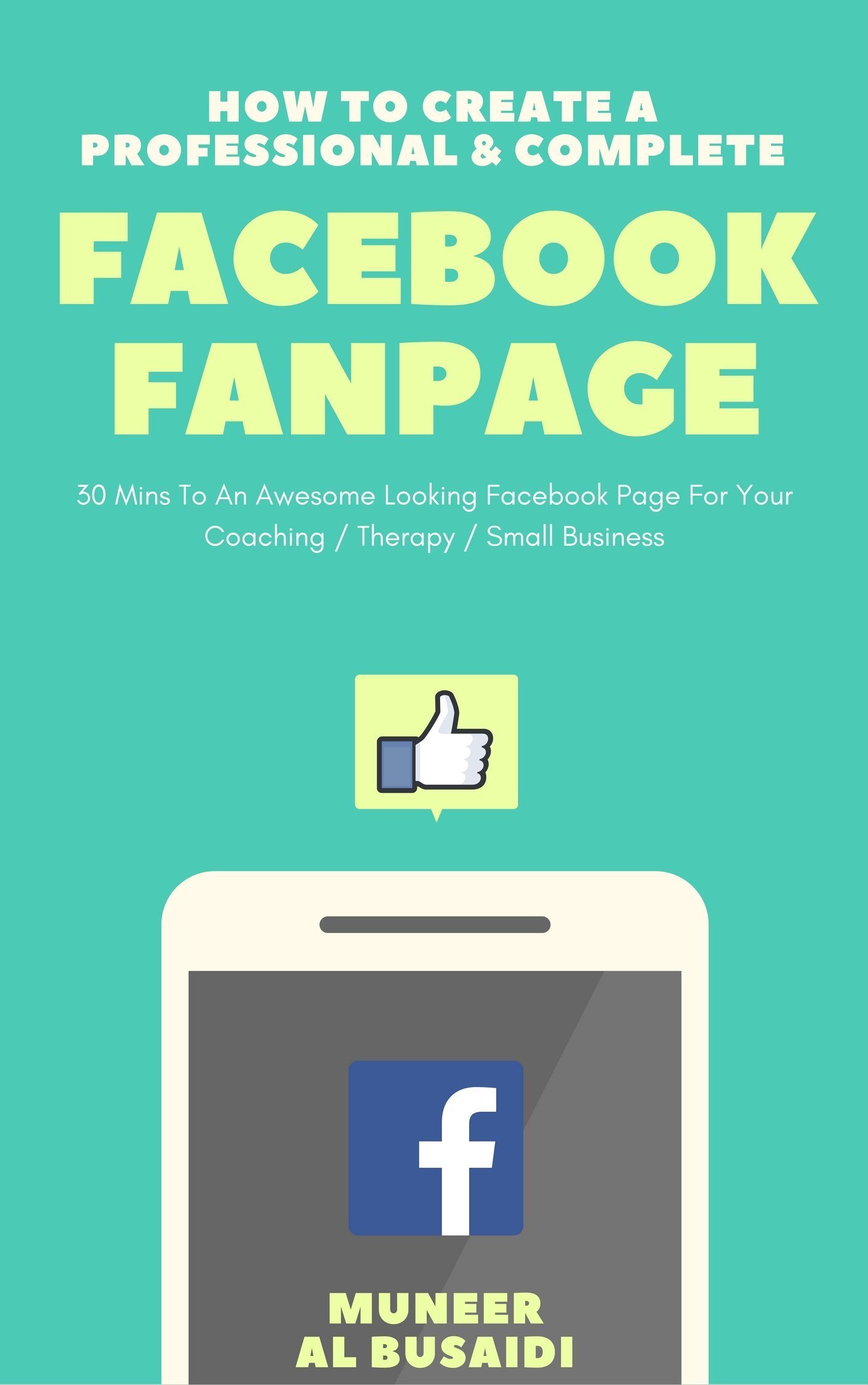 How To Create A Professional & Complete FB Fanpage